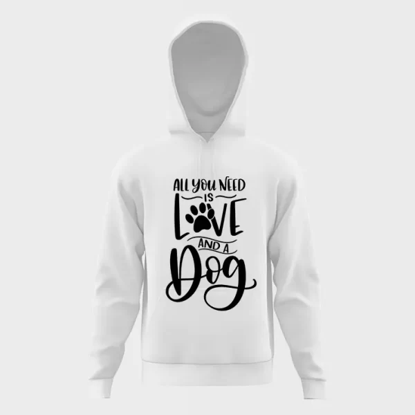 All you need love dog hoodie