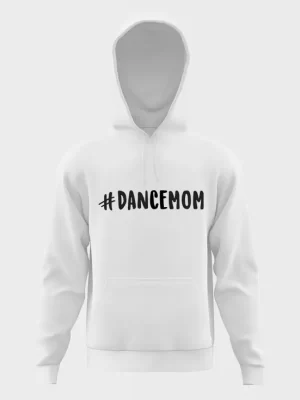 Dance Mom 2 hoodie