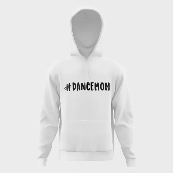 Dance Mom 2 hoodie